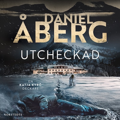 Utcheckad – omslag till ljudboken av Daniel Åberg