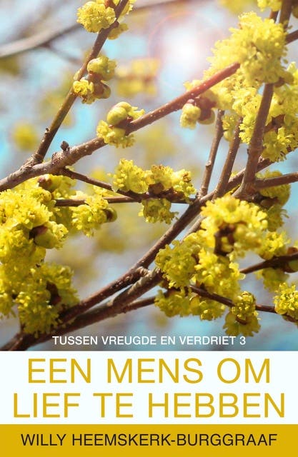 Een mens om lief te hebben – omslag van het luisterboek van Willy Heemskerk-Burggraaf