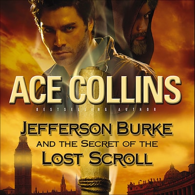Jefferson Burke and the Secret of the Lost Scroll