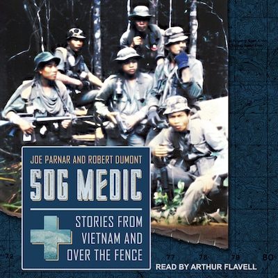 SOG Medic – omslag til lydbogen af Joe Parnar, Robert Dumont
