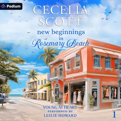 New Beginnings in Rosemary Beach – omslag til lydbogen af Cecelia Scott