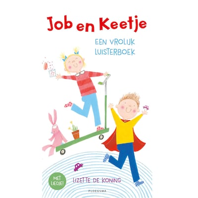 Job en Keetje – omslag van het luisterboek van Lizette de Koning