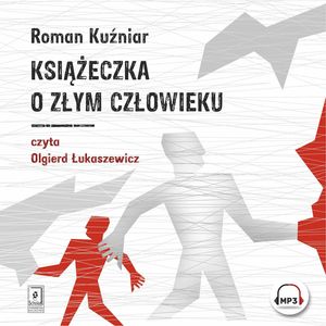 Książeczka o złym człowieku – okładka audiobooka, autor Roman Kuźniar