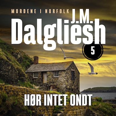 Hør intet ondt - 5 – omslag til lydbogen af J. M. Dalgliesh