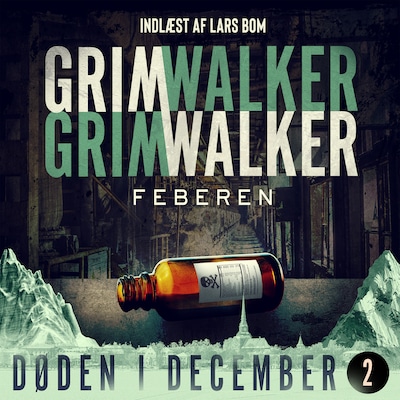 Feberen - 2 – omslag til lydbogen af Leffe Grimwalker, Caroline Grimwalker