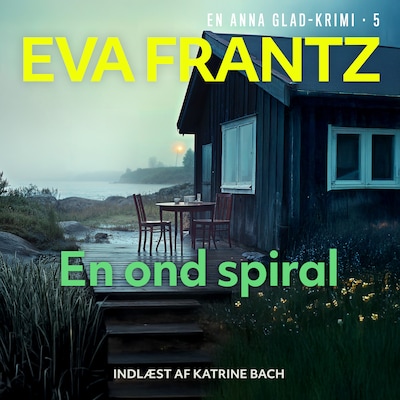 En ond spiral - 5 – omslag til lydbogen af Eva Frantz
