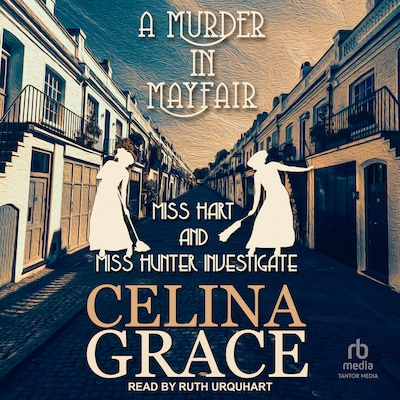 A Murder in Mayfair – omslag til lydbogen af Celina Grace