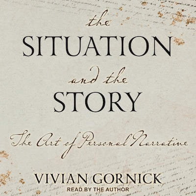 The Situation and the Story – omslag til lydbogen af Vivian Gornick
