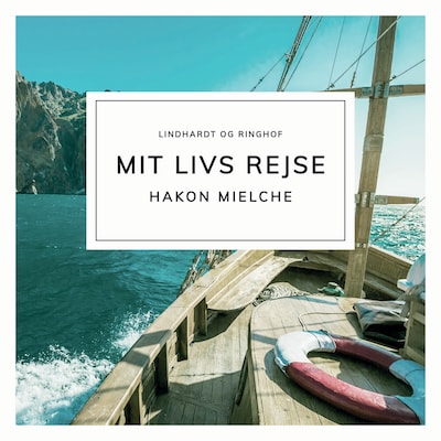 Mit livs rejse – omslag til lydbogen af Hakon Mielche