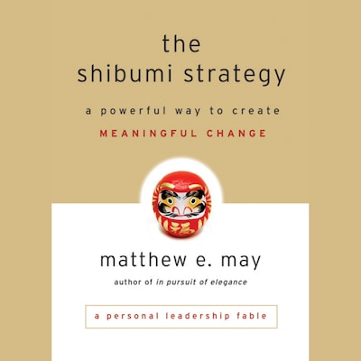 The Shibumi Strategy – omslag til lydbogen af Matthew E. May