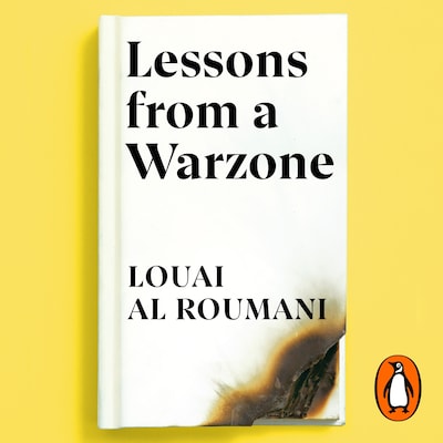 Lessons from a Warzone – omslag til lydbogen af Louai Al Roumani