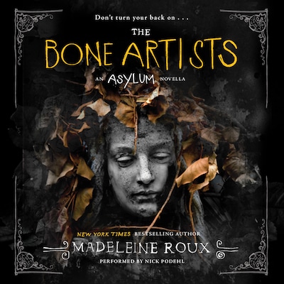 The Bone Artists – omslag til lydbogen af Madeleine Roux
