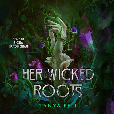 Her Wicked Roots – omslag til lydbogen af Tanya Pell