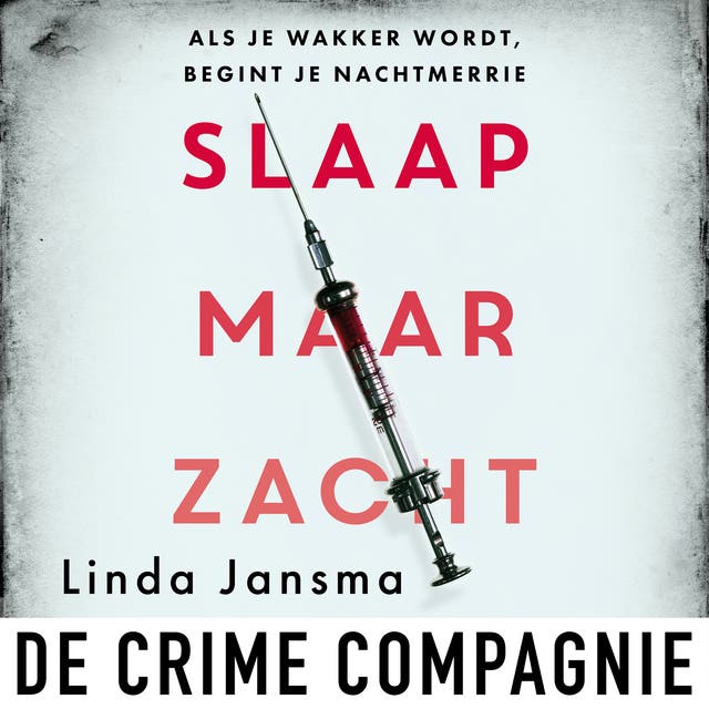 Slaap maar zacht: Als je wakker wordt begin je nachtmerrie