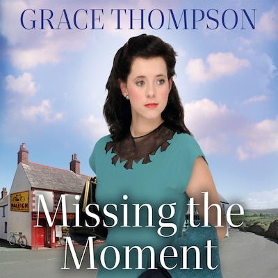 Missing the Moment – omslag til lydbogen af Grace Thompson