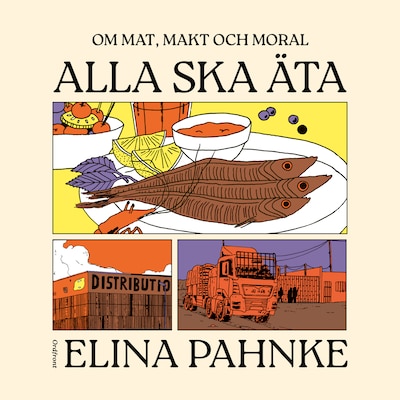 Alla ska äta