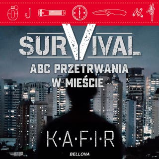 Survival. ABC przetrwania w mieście – okładka audiobooka, autor Kafir, Kafir .