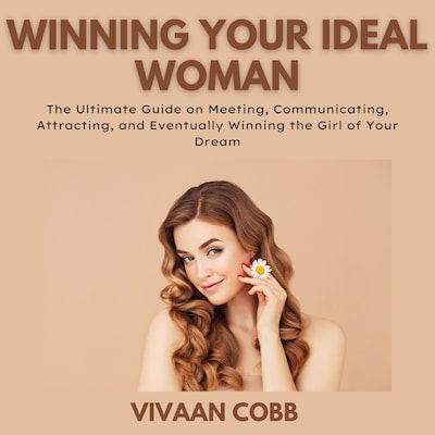 Winning Your Ideal Woman