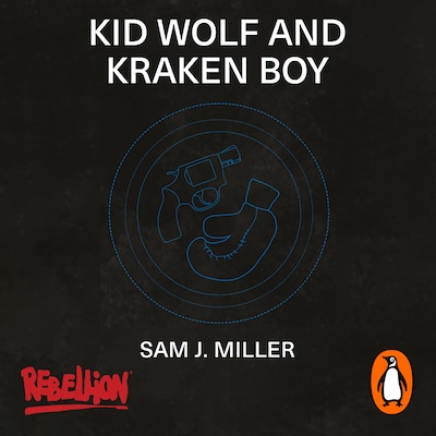 Kid Wolf and Kraken Boy – omslag til lydbogen af Sam J. Miller