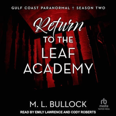 Return To The Leaf Academy – omslag til lydbogen af M. L. Bullock