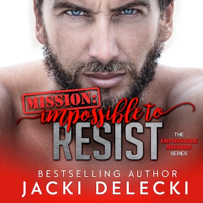 Mission: Impossible to Resist – omslag til lydbogen af Jacki Delecki