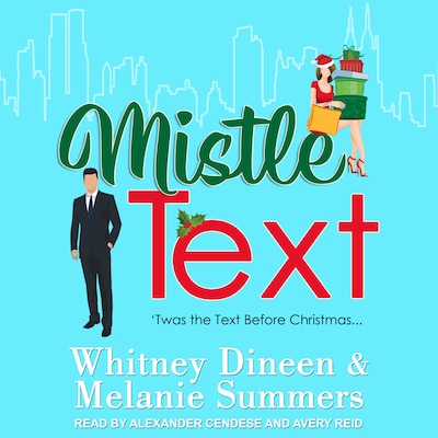 Mistle Text – omslag til lydbogen af Whitney Dineen, Melanie Summers