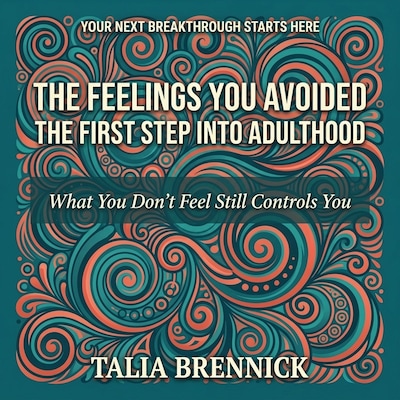 The Feelings You Avoided