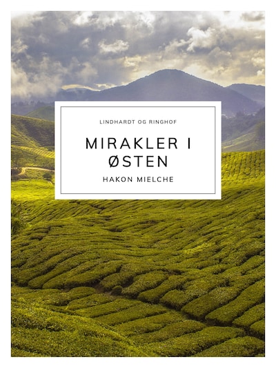 Mirakler i Østen – omslag til lydbogen af Hakon Mielche
