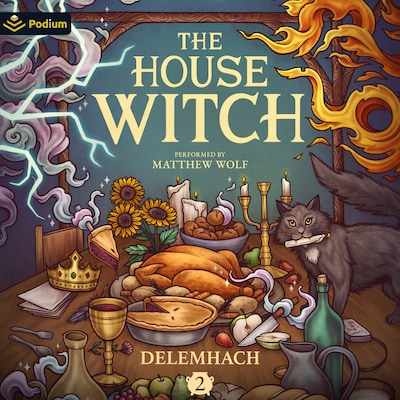 The House Witch 2: A Humorous Romantic Fantasy