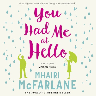 You Had Me At Hello