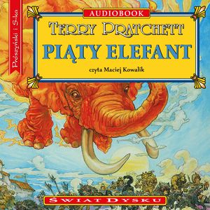 Piąty elefant – okładka audiobooka, autor Terry Pratchett