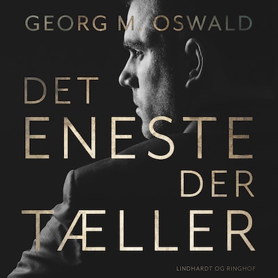 Det eneste der tæller – omslag til lydbogen af Georg M. Oswald