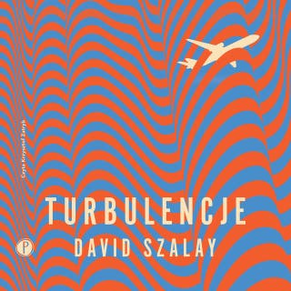 Turbulencje – okładka audiobooka, autor David Szalay