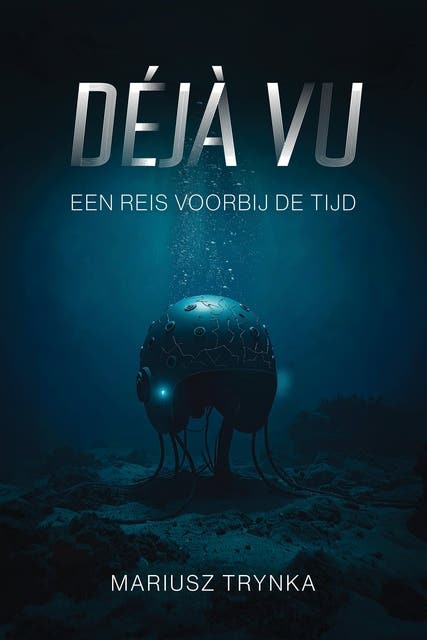 Déjà Vu: Een reis voorbij de tijd