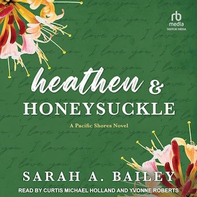 Heathen and Honeysuckle – omslag til lydbogen af Sarah A. Bailey