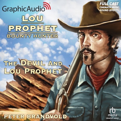 The Devil and Lou Prophet [Dramatized Adaptation] – omslag til lydbogen af Peter Brandvold