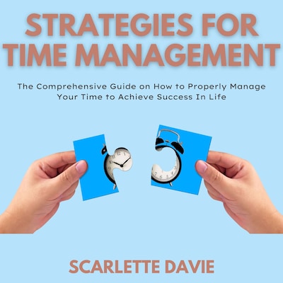 Strategies For Time Management – omslag til lydbogen af Scarlette Davie