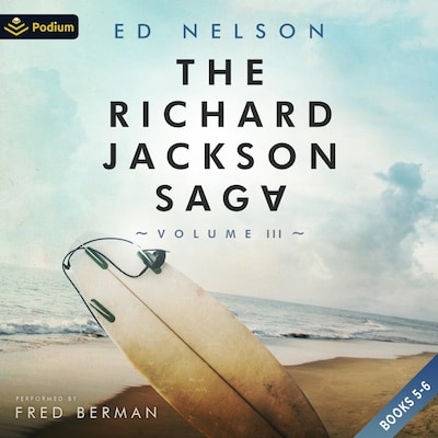 The Richard Jackson Saga: Volume III – omslag til lydbogen af Ed Nelson