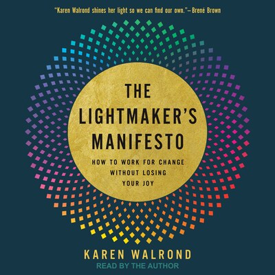 The Lightmaker's Manifesto – omslag til lydbogen af Karen Walrond