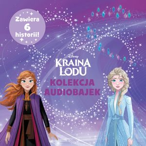 Kraina lodu. Kolekcja audiobajek – okładka audiobooka