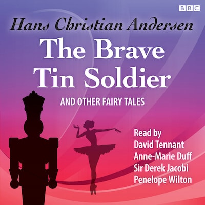 The Brave Tin Soldier & Other Fairy Tales – omslag til lydbogen af Hans Christian Andersen
