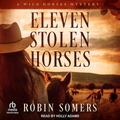 Eleven Stolen Horses – omslag til lydbogen af Robin Somers