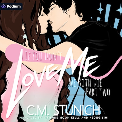 If You Don't Love Me We Both Die 2 – omslag til lydbogen af C.M. Stunich