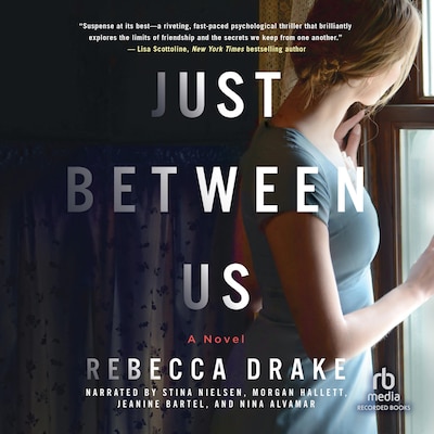 Just Between Us – omslag til lydbogen af Rebecca Drake