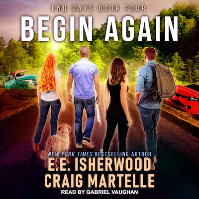 Begin Again – omslag til lydbogen af E.E. Isherwood, Craig Martelle