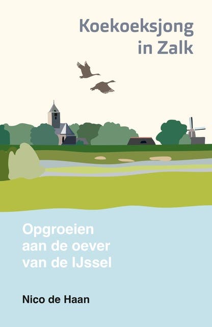 Koekoeksjong in Zalk: Opgroeien aan de oever van de IJssel