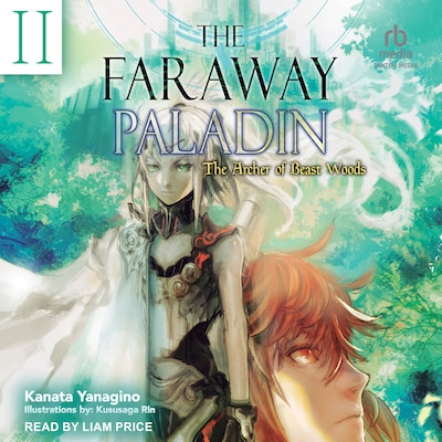 The Faraway Paladin: Volume 2 – omslag til lydbogen af Kanata Yanagino