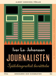 Journalisten : Självbiografisk berättelse