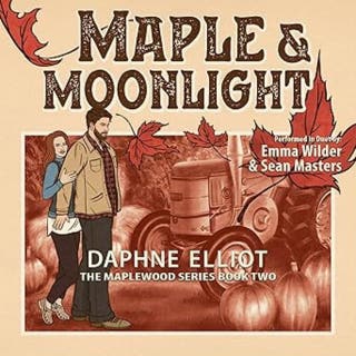 Maple & Moonlight: A Grumpy Maple Farmer Romance – omslag till ljudboken av Daphne Elliot