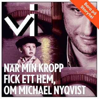 Michael Nyqvist - När min kropp fick ett hem
